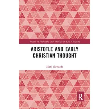 Aristotle and Early Christian Thought
