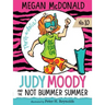 Judy Moody and the Not Bummer Summer