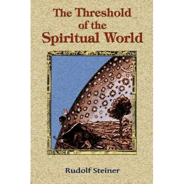 The Threshold of the Spiritual World