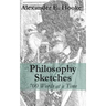 Philosophy Sketches: 700 Words at a Time