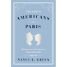 The Other Americans in Paris: Businessmen, Countesses, Wayward Youth, 1880-1941