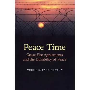 Peace Time: Cease-Fire Agreements and the Durability of Peace