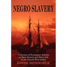 Negro Slavery: Slave Society and Slave Life in the Danish West Indies