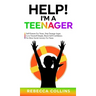 Help! I'm a Teenager