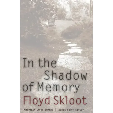 In the Shadow of Memory