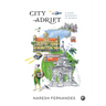 City Adrift: A Short Biography of Bombay