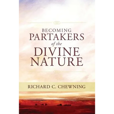 Becoming "...partakers of the divine nature...