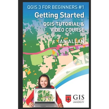 Getting Started: Qgis Tutorial & Video Course