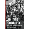 The Limiting Principle: How Privacy Became a Public Issue