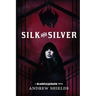 Silk and Silver