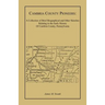 Cambria County Pioneers: A Collection of Brief Biographical and Other Sketches Relating to the Early History of Cambria County, Pennsylvania