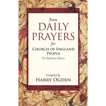 Some Daily Prayers for Church of England People: The Definitive Edition