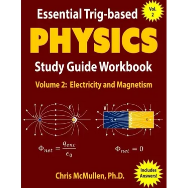 Essential Trig-based Physics Study Guide Workbook: Electricity and Magnetism