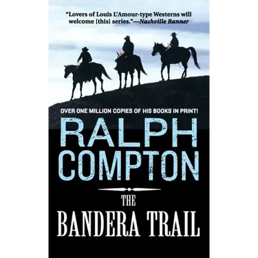 The Bandera Trail: The Trail Drive, Book 4