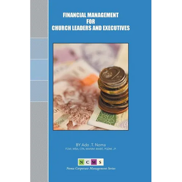 Financial Management for Church Leaders and Executives