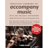 Practical harmony to accompany music with any melodic instrument: Applied music theory to improvise through guitar chords