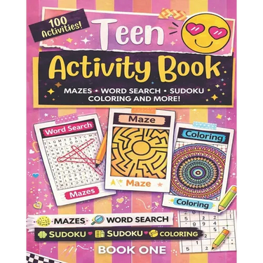 Teen Activity Book Volume One: Coloring, Word Search, Mazes, Sudoku and more!