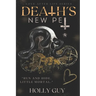 Death's New Pet: Love after Life