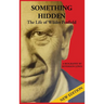 Something Hidden: The Life of Wilder Penfield