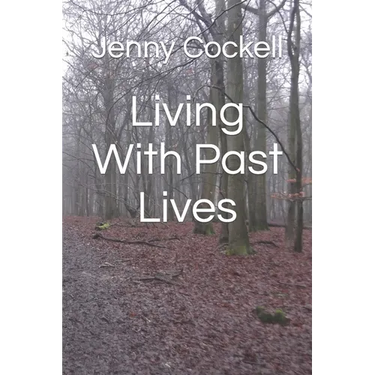 Living With Past Lives