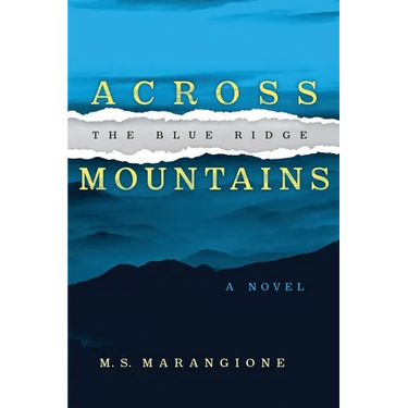 Across the Blue Ridge Mountains
