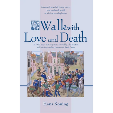 A Walk with Love and Death
