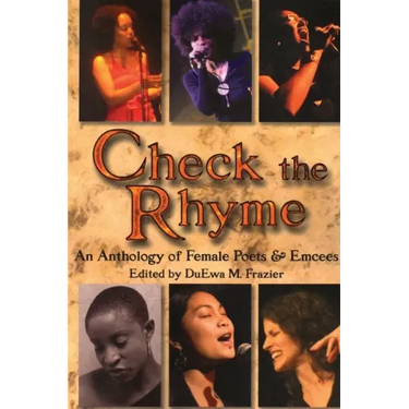 Check the Rhyme: An Anthology of Female Poets & Emcees