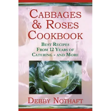 Cabbages and Roses