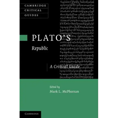 Plato's 'Republic': A Critical Guide