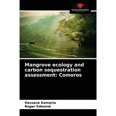 Mangrove ecology and carbon sequestration assessment: Comoros