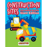 Construction Sites Coloring Books Giant Edition