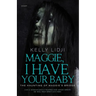 Maggie, I Have Your Baby: The Haunting Of Maggie's Bridge