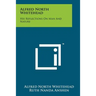Alfred North Whitehead: His Reflections On Man And Nature