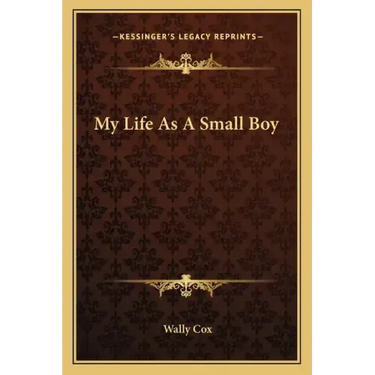 My Life as a Small Boy