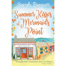 Summer Kisses at Mermaids Point