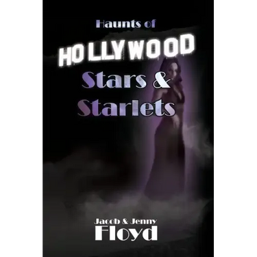 Haunts of Hollywood Stars and Starlets