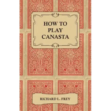 How to Play Canasta