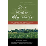 Dirt Under My Nails: An American Farmer and Her Changing Land