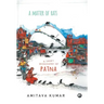 Matter of Rats: A Short Biography of Patna