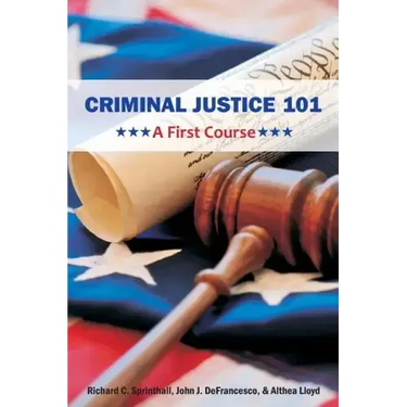Criminal Justice 101: A First Course