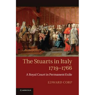 The Stuarts in Italy, 1719-1766