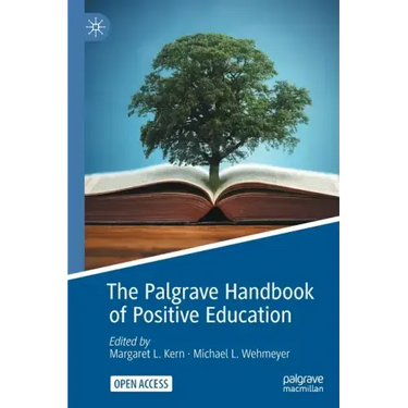 The Palgrave Handbook of Positive Education
