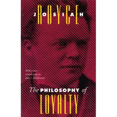 The Philosophy of Loyalty