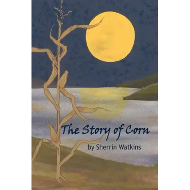 The Story of Corn