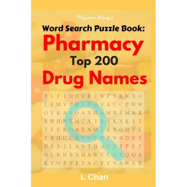 Professor Wordy's Word Search Puzzle Book: Pharmacy Top 200 Drug Names