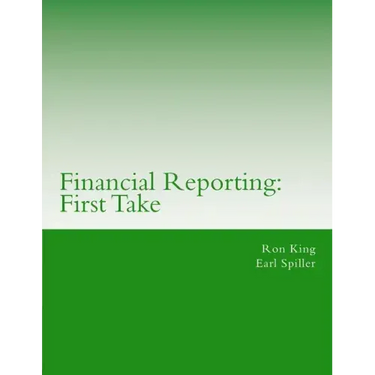 Financial Reporting: First Take