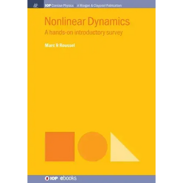 Nonlinear Dynamics: A Hands-On Introductory Survey