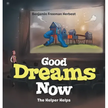 Good Dreams Now: The Helper Helps