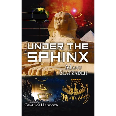 Under the Sphinx: the Search for the Hieroglyphic Key to the Real Hall of Records.