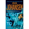 Eight Days to Live: An Eve Duncan Forensics Thriller